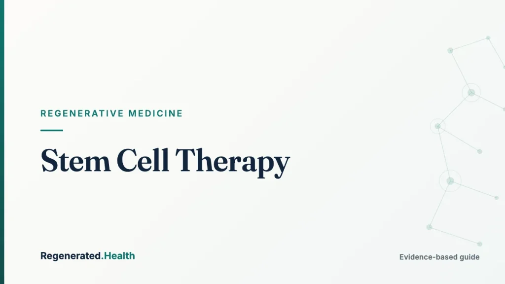 Stem Cell Therapy: evidence-based regenerative medicine guide from Regenerated.com