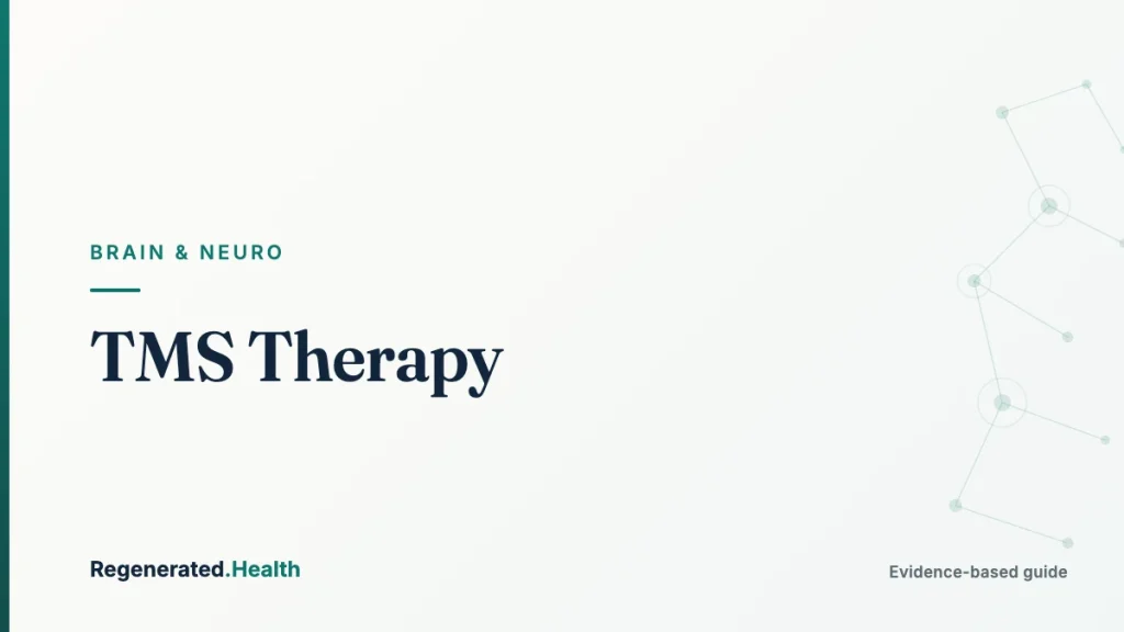 TMS Therapy: evidence-based brain and neuro guide from Regenerated.com