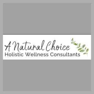 A Natural Choice Holistic Wellness Consultants