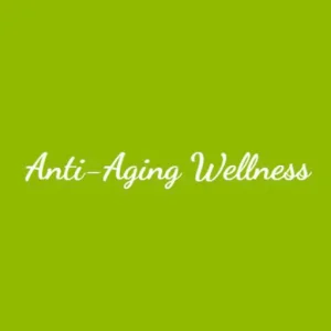 Anti-Aging and Wellness Clinic