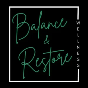 Balance & Restore Wellness