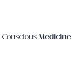 Conscious Medicine