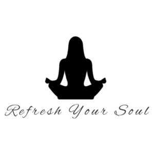 Refresh Your Soul