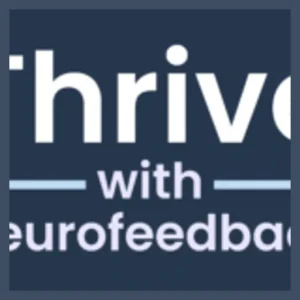Thrive with Neurofeedback