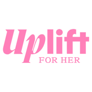 Uplift For Her